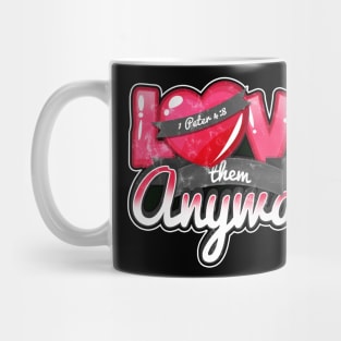 'Love Them Anyway' Amazing Christians Cross Mug